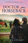 Doctor on Horseback (eBook, ePUB)