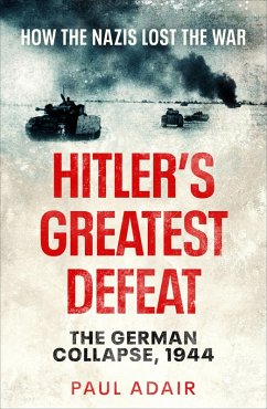 Hitler's Greatest Defeat (eBook, ePUB) - Adair, Paul