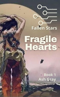 Cover Fragile Hearts (Fallen Stars, #1) (eBook, ePUB)
