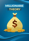 Millionaire Theory (eBook, ePUB) Millionaire Theory (eBook, ePUB)