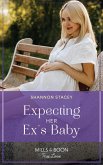 Expecting Her Ex's Baby (Sutton's Place, Book 3) (Mills & Boon True Love) (eBook, ePUB)