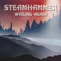 Wailing Again - Steamhammer