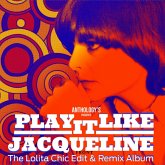 Play It Like Jacqueline (Remix Album)