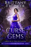 A Curse of Gems: A Clean Fairy Tale Retelling of Toads and Diamonds (The Classical Kingdoms Collection, #7) (eBook, ePUB)