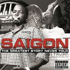 The Greatest Story Never Told (2lp Gatefold) - Saigon