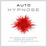 Se libérer des angoisses, crises de panique et autres troubles anxieux (MP3-Download) Se libérer des angoisses, crises de panique et autres troubles anxieux (MP3-Download)