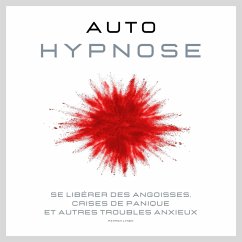 Se libérer des angoisses, crises de panique et autres troubles anxieux (MP3-Download) - Lynen, Patrick