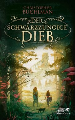 Der schwarzzüngige Dieb (Schwarzzunge, Bd. 1) (eBook, ePUB) - Buehlman, Christopher