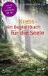 Krebs - ein Begleitbuch für die Seele... - Bild 1