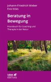 Beratung in Bewegung (Leben Lernen, Bd. 337) (eBook, ePUB)