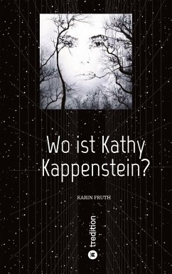 Wo ist Kathy Kappenstein? - Fruth, Karin