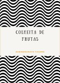 Colheita de frutas (traduzido) (eBook, ePUB)