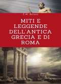 Miti e leggende dell'antica Grecia e di Roma (tradotto) (eBook, ePUB)