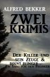 Zwei Krimis: Der Killer und sein Zeuge... - Bild 1