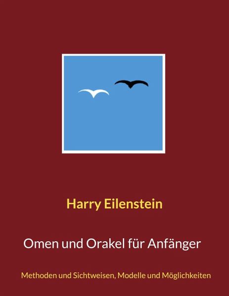 Omen und Orakel für Anfänger (eBook, ePUB) Omen und Orakel für Anfänger (eBook, ePUB)