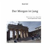 Der Morgen ist jung (eBook, ePUB)