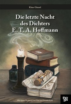 Die letzte Nacht des Dichters E.T.A. Hoffmann - Günzel, Klaus