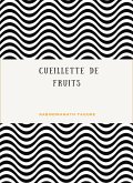 Cueillette de fruits (traduit) (eBook, ePUB)