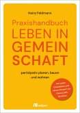 Praxishandbuch Leben in Gemeinschaft (eBook, PDF)