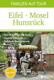 Familien auf Tour: Eifel - Mosel - Hunsrück