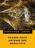 Penser pour obtenir des résultats (traduit) (eBook, ePUB)