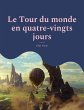 Le Tour du monde en quatre-vingts jours... - Bild 1