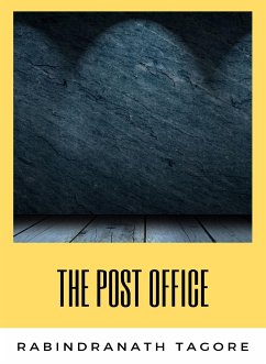 The Post Office (translated) (eBook, ePUB) - Tagore, Rabindranath