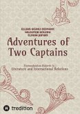 Adventures of Two Captains; Postmodernism Dialectic in: Literature and International Relations (eBook, ePUB)