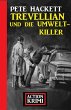 Trevellian und die Umweltkiller: Action... - Bild 1