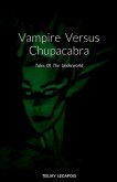 Vampire Versus Chupacabra