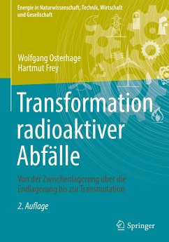 Transformation radioaktiver Abfälle - Osterhage, Wolfgang;Frey, Hartmut