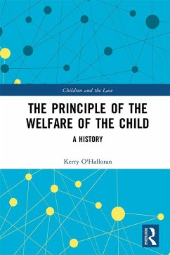 The Principle of the Welfare of the Child (eBook, PDF) - O'Halloran, Kerry