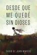 Desde que me quedé sin dioses (eBook,... - Bild 1
