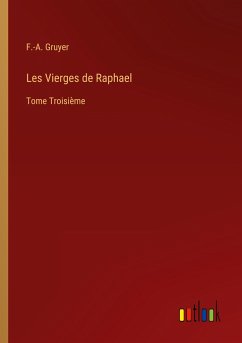 Les Vierges de Raphael