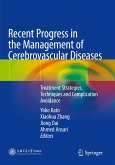 Recent Progress in the Management of Cerebrovascular Diseases