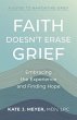 Faith Doesn't Erase Grief (eBook, ePUB) - Bild 1