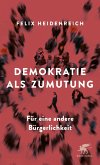 Demokratie als Zumutung (eBook, ePUB)