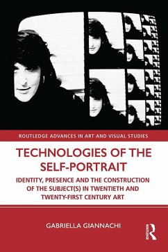 Technologies of the Self-Portrait (eBook, ePUB) - Giannachi, Gabriella