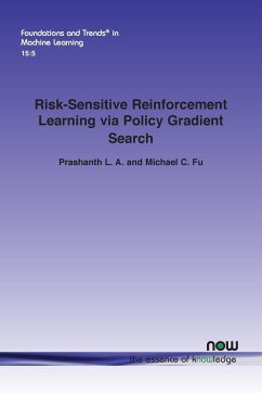 Risk-Sensitive Reinforcement Learning via Policy Gradient Search - L. A., Prashanth; Fu, Michael C.