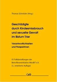 Geschädigte durch Kindesmissbrauch und sexuelle Gewalt im Bistum Trier