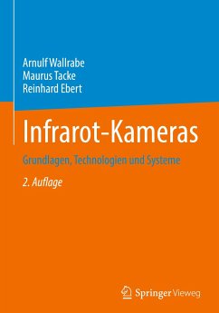 Infrarot-Kameras - Wallrabe, Arnulf;Tacke, Maurus;Ebert, Reinhard