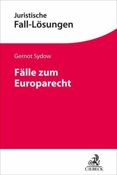 Fälle zum Europarecht - Sydow, Gernot