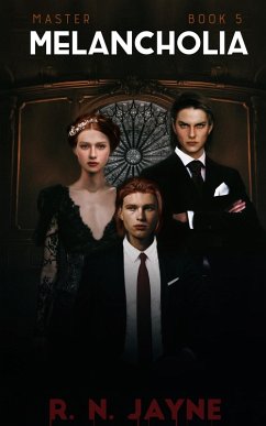 Cover Melancholia (MASTER, #5) (eBook, ePUB)