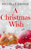 A Christmas Wish (Forever Safe Christmas, #14) (eBook, ePUB)