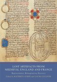 Lost Artefacts from Medieval England and France (eBook, ePUB)