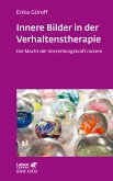 Innere Bilder in der Verhaltenstherapie (Leben Lernen, Bd. ?) (eBook, PDF)