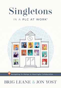 Singletons in a PLC at Work® (eBook, ePUB) - Leane, Brig; Yost, Jon