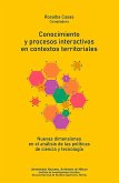 Conocimiento y procesos interactivos en contextos territoriales: nuevas dimensiones en el análisis de las políticas de ciencia y tecnología (eBook, ePUB)