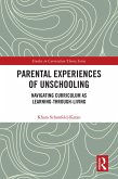Parental Experiences of Unschooling (eBook, ePUB)
