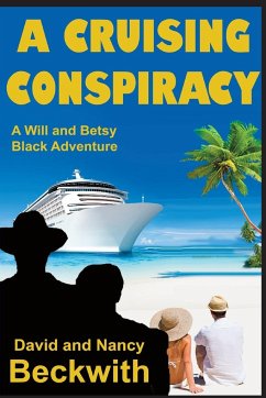 A Cruising Conspiracy - Beckwith, David; Beckwith, Nancy